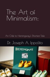 The Art of Minimalism:: An Ode to Hemingway's Shortest Tale